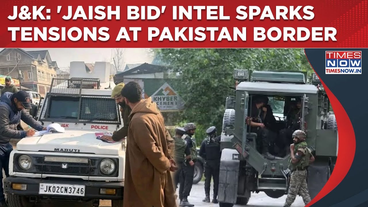 J&K: 'Jaish' Intel Sparks Border Tensions 🚨