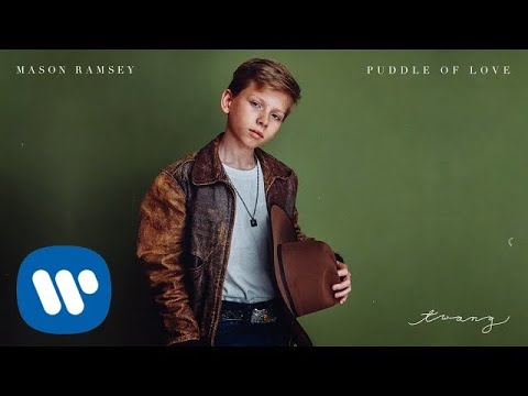 Mason Ramsey - Puddle of Love [Official Audio]