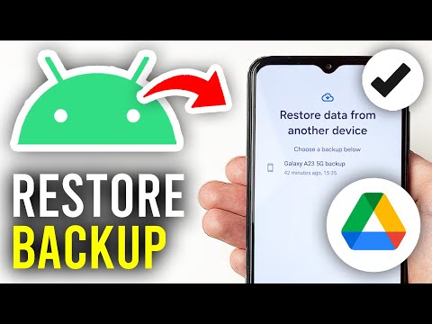 How To Restore Android Backup From Google Drive - Full Guide