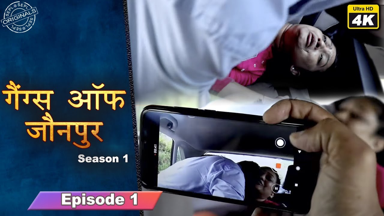 Gangs of Jaunpur: Season 1, Episode 1 (4K) 🎬