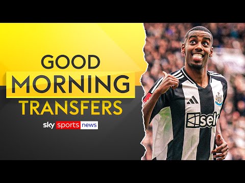 Latest on Isak, Sesko and Donnarumma | Good Morning Transfers