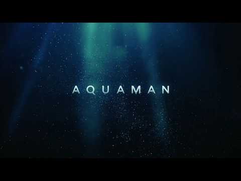 Aquaman, end credits (everything i need)