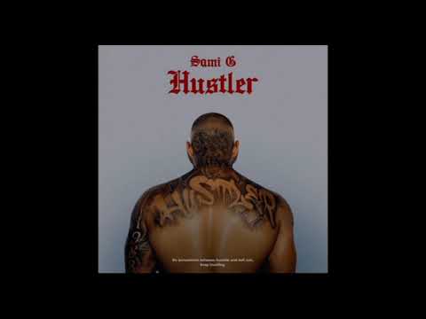 Sami Gโ๏ธ - Hustler | Official Audio ๐ถ