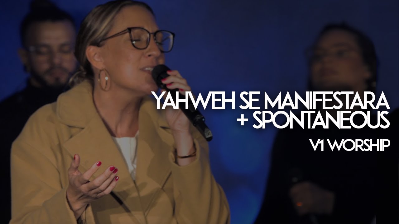 V1 Worship - Yahweh Se Manifestara (Spontaneous) 🔥