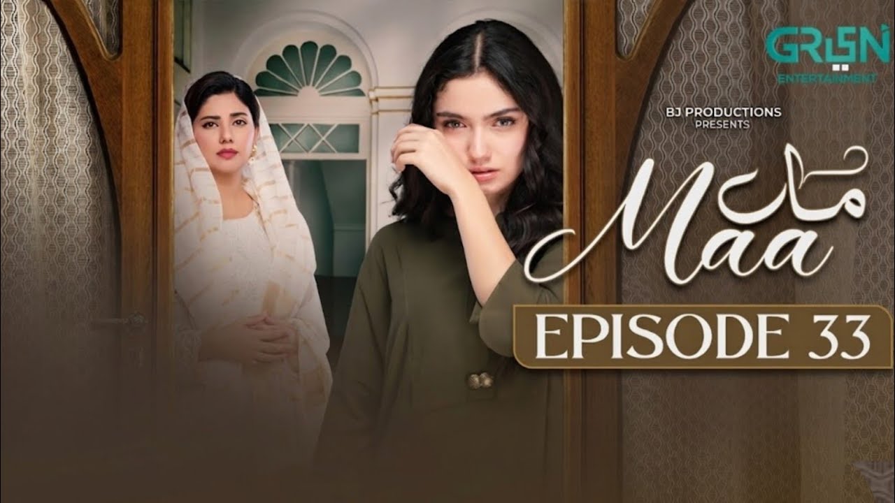 Maa Episode 33 (Subtitles) - 6th March 2026 | HD