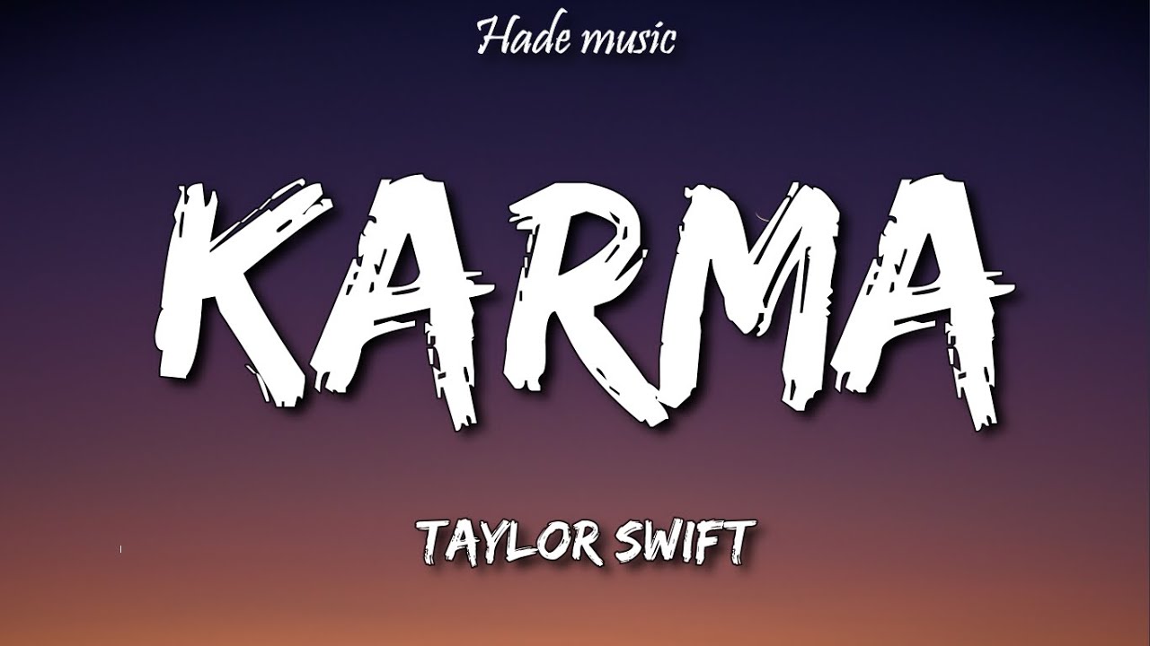 Taylor Swift - Karma Lyrics 🎶 | Complete Song Breakdown