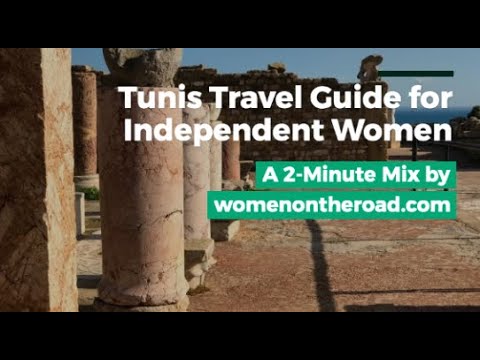 Tunis Travel Guide for Independent Women