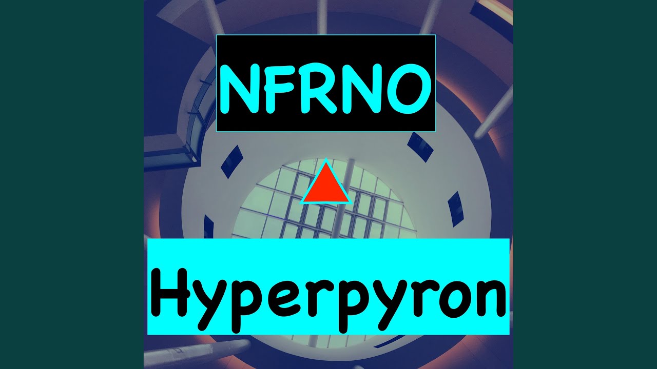 Hyperpyron by Nfrno 🎵
