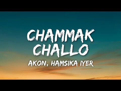 Chammak Challo Lyrics - Ra.One | Akon, Hamsika Iyer, Vishal-Shekhar