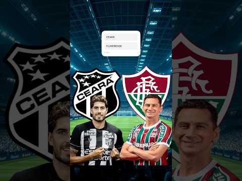 Ceará x Fluminense ! Brasileirão ! Quem vence esse duelo?