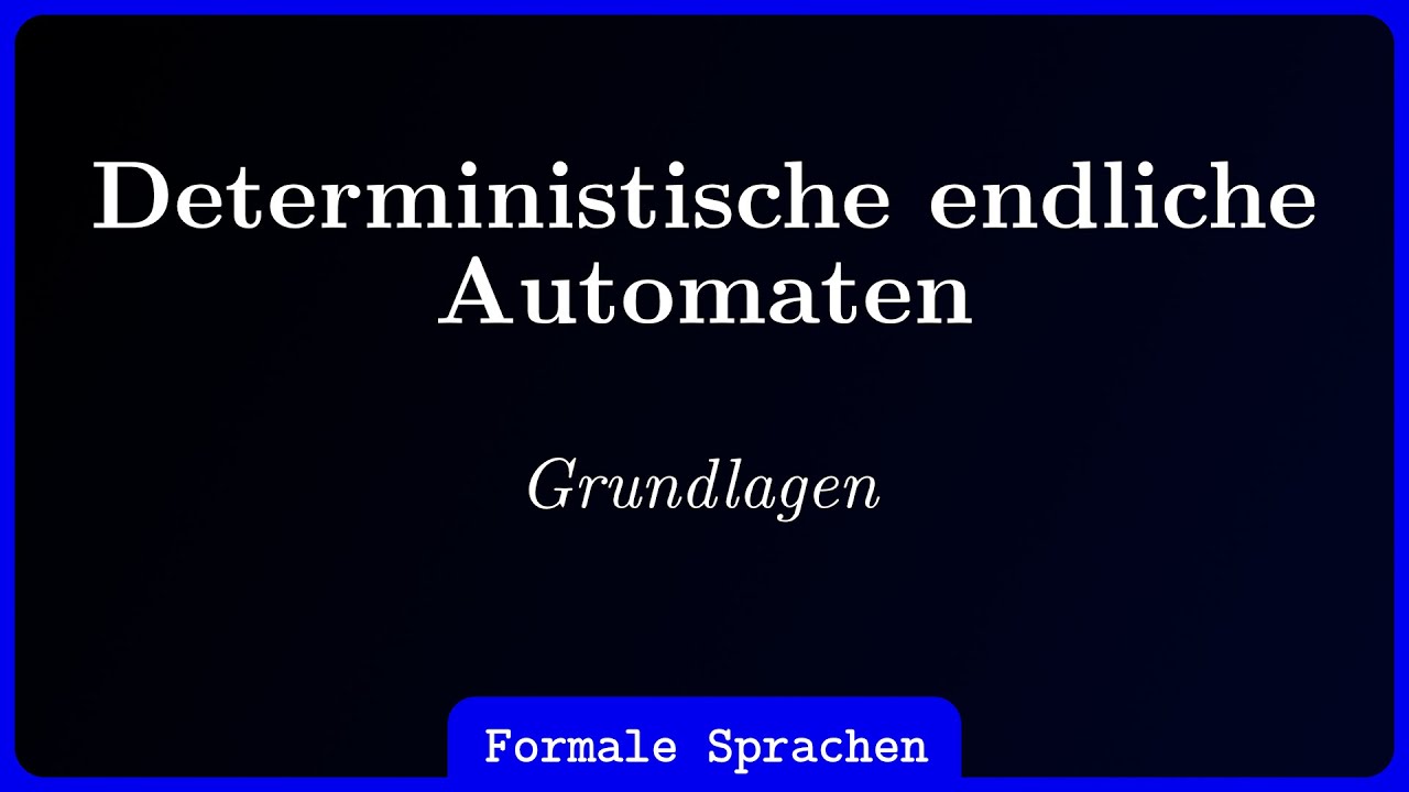 Deterministische Endliche Automaten (DEA/DFA) erklärt