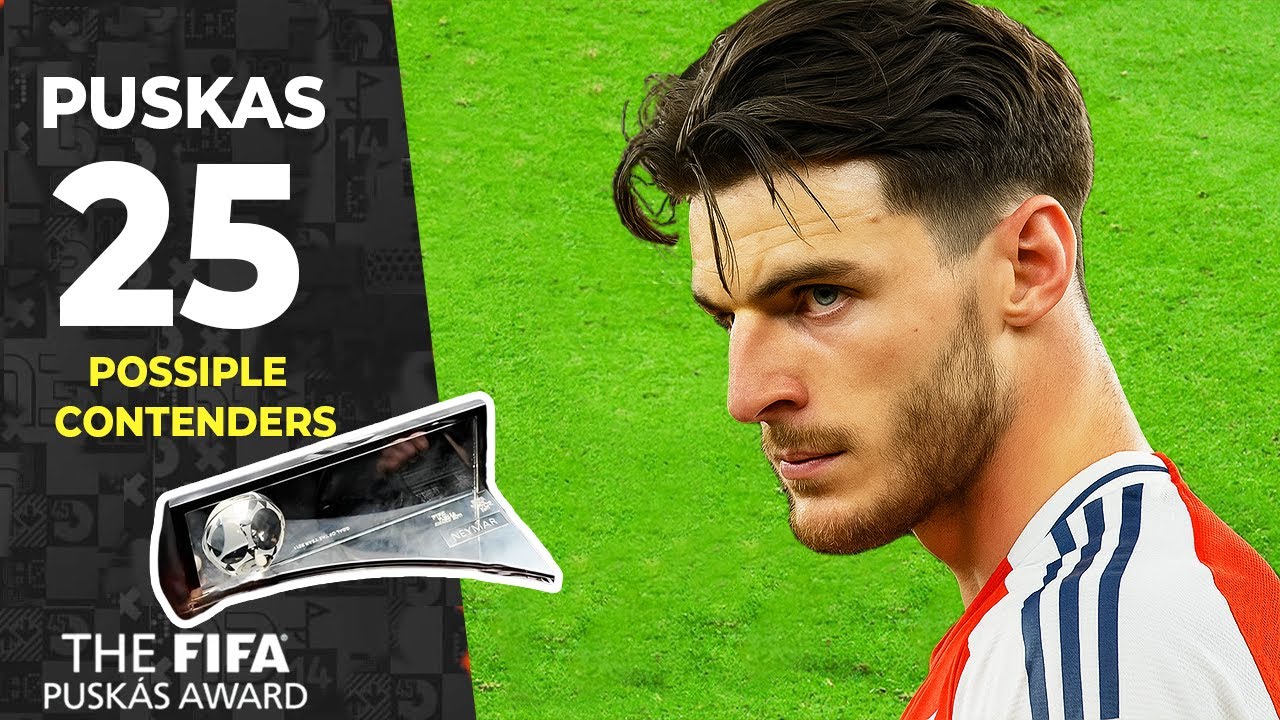 Puskás Award 2025: 25 Top Goal Candidates ⚽