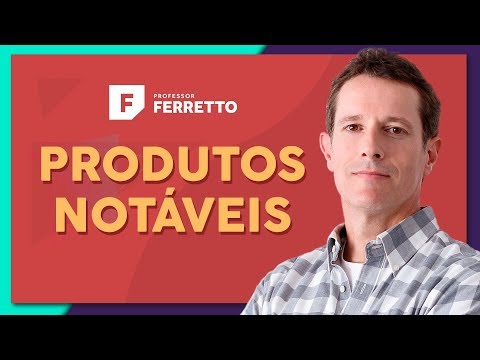 PRODUTOS NOTÁVEIS: Principais Casos | Matemática Básica - Aula 9