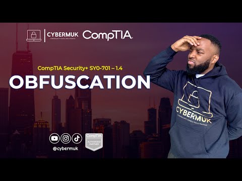 1.4 - Obfuscation: Steganography, Tokenization, Masking (CompTIA Security+ SY0-701)