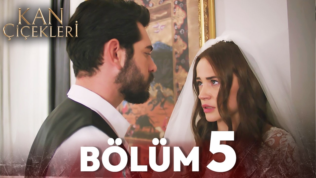 Kan Çiçekleri - Bölüm 5