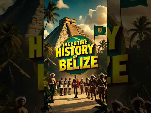 THE ENTIRE HISTORY OF BELIZE IN 60 SECONDS || #Belize #HistoryIn60Seconds