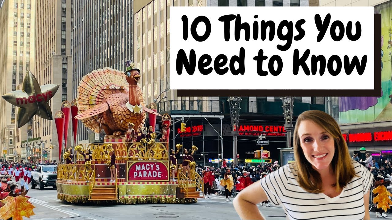 10 Tips for Visiting the Macy's Thanksgiving Parade 🎉
