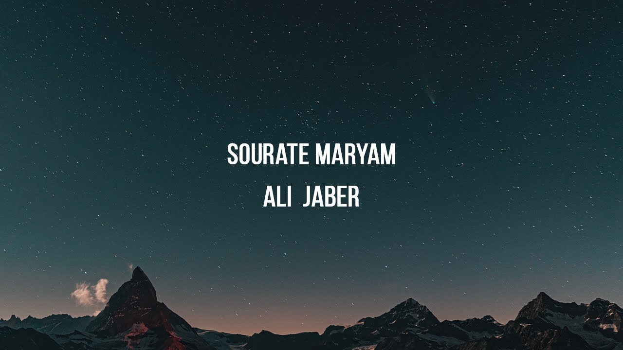Sourate Maryam (FR) - Ali Jaber 📖