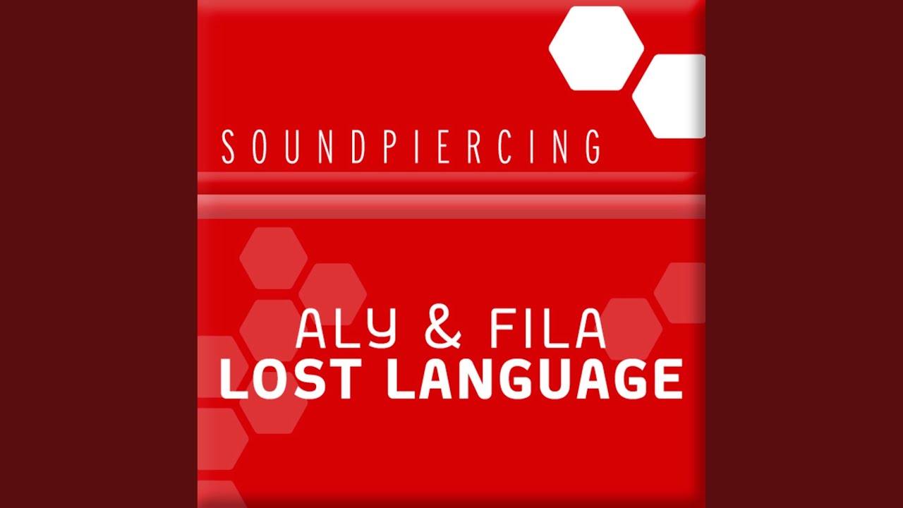 Lost Language by Aly & Fila (2008) 🎶