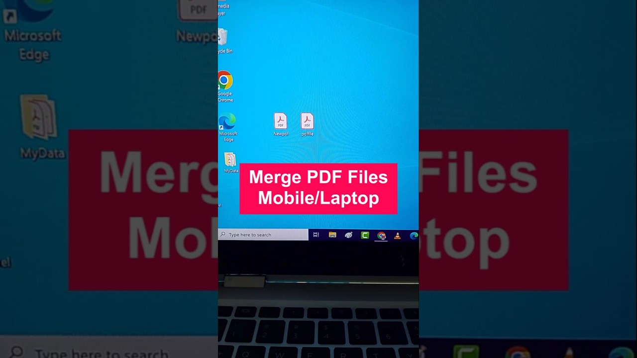 How to Merge PDF Files into One on Laptop, Mobile, or PC for Free