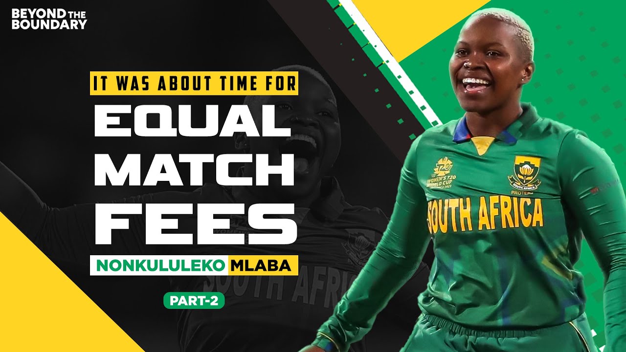 Nonkululeko Mlaba Speaks Out: Why Equal Match Fees Are Fair π₯