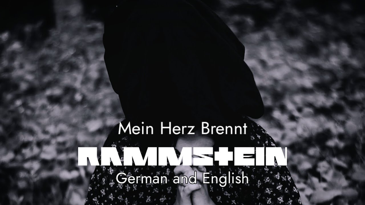 Rammstein - Mein Herz Brennt Lyrics & Translation