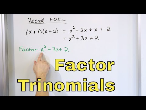 12 Factoring Trinomials and Quadratic Polynomials in Algebra: Part 1