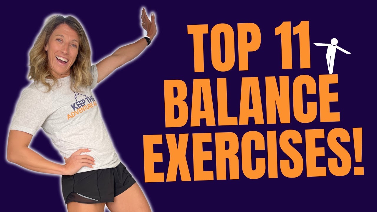 11 Essential Balance Exercises to Improve Stability and Reduce Unsteadiness