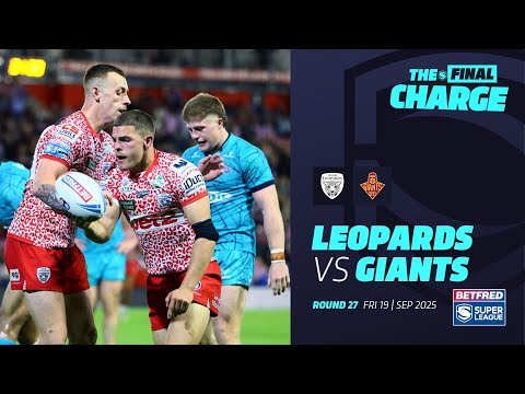 Highlights | Leigh Leopards v Huddersfield Giants | 2025 Betfred Super League, Round 27