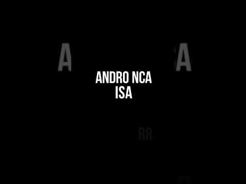 Andro Nca (isa)||ringtone||Ringtone Reelz
