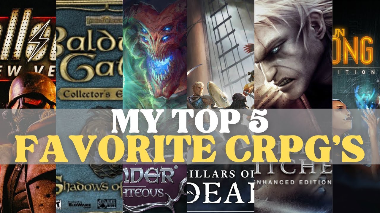My Top 5 Favorite cRPGs ๐ฎ