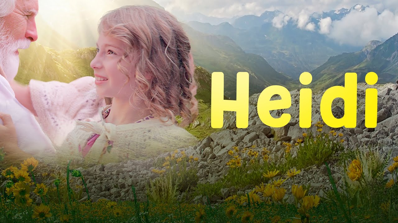 Heidi - Heartwarming Faith & Family Drama 🎬 | Classic Christian Movie Adaptation
