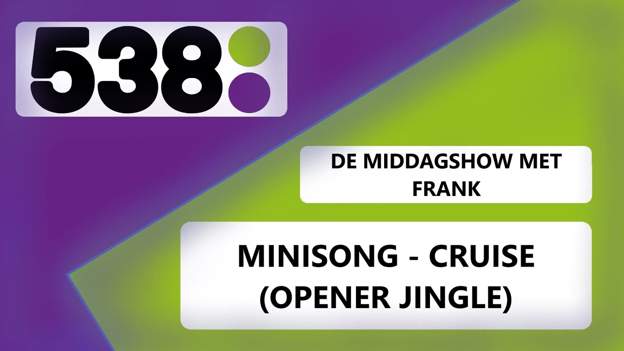 Radio 538 Jingle Frank Dane & Midday Show 🎶