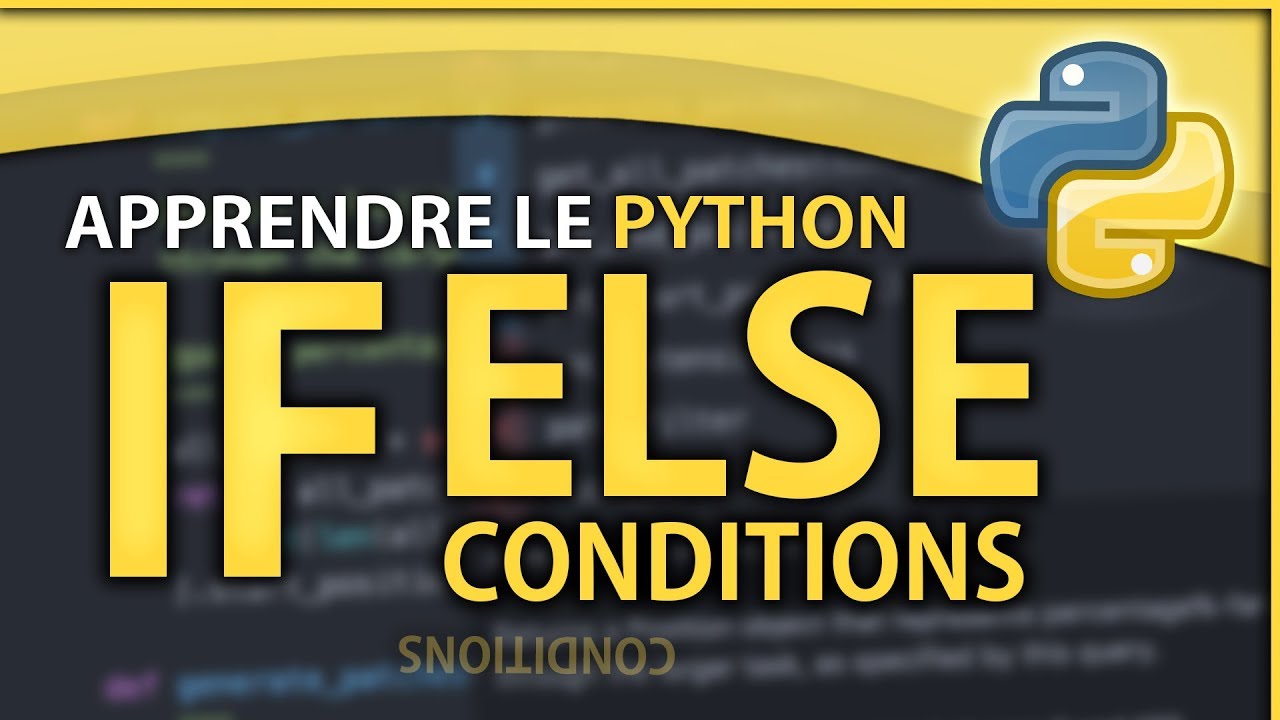 Maîtrisez les Conditions en Python - Episode 3 ☀️