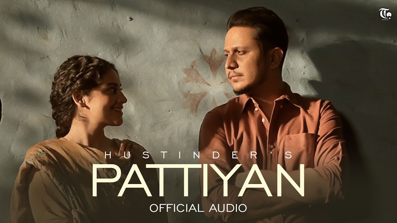 Pattiyan Official Song by Hustinder 🎶