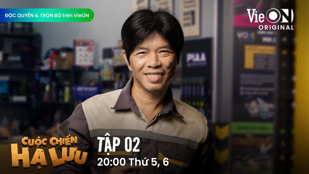 Cuộc Chiến Hạ Lưu Tập 2 🌟 Xem Độc Quyền & Trọn Bộ trên VieON - Phim Việt Mới 2025