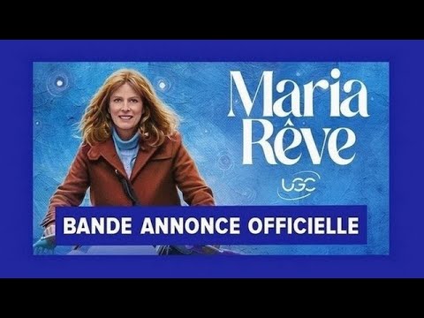 MARIA RÊVE : Bande-annonce VF