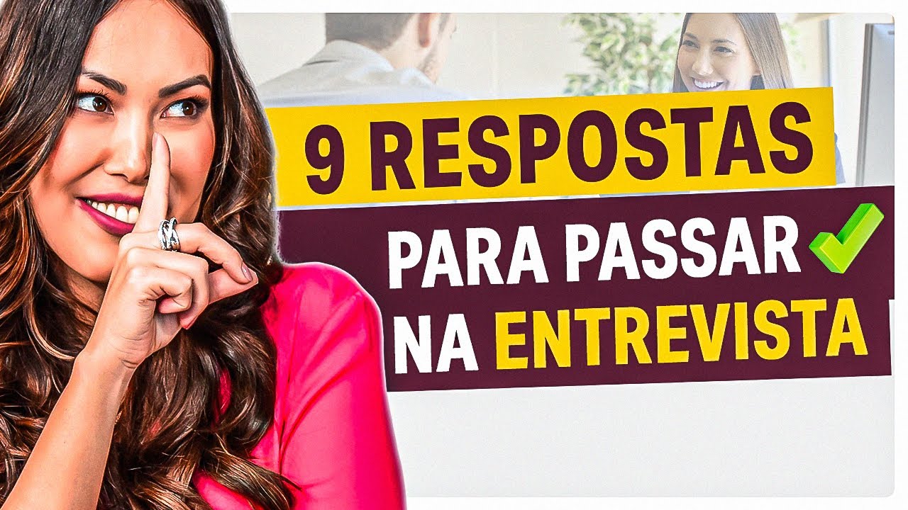 9 Perguntas e Respostas para Sucesso na Entrevista 💼
