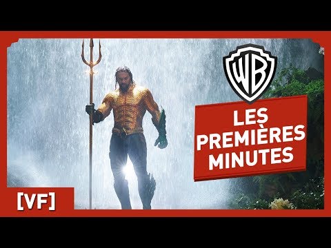 Aquaman - Regardez les premières minutes du film !