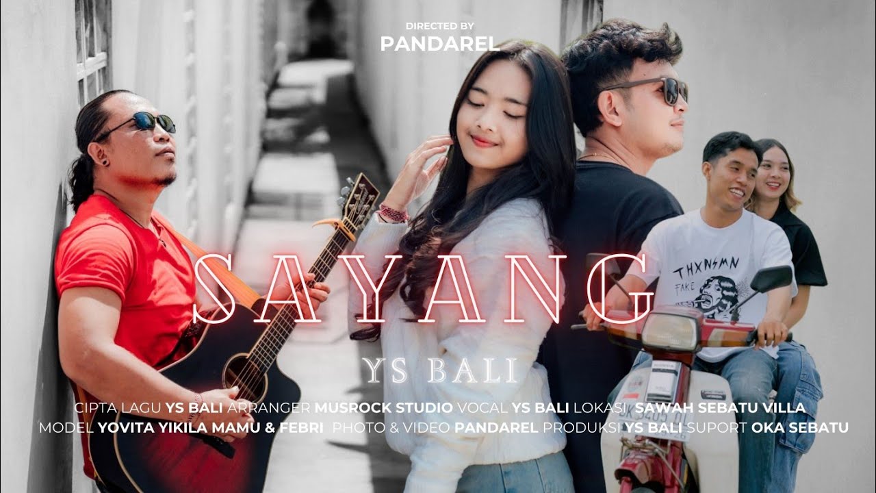 Sayang - YS Bali Official Music Video 🎶