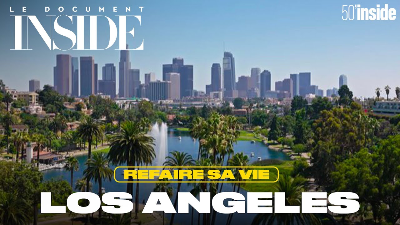 Refaire sa vie à Los Angeles : rêve ou réalité difficile ? 🌆 | 50'Inside