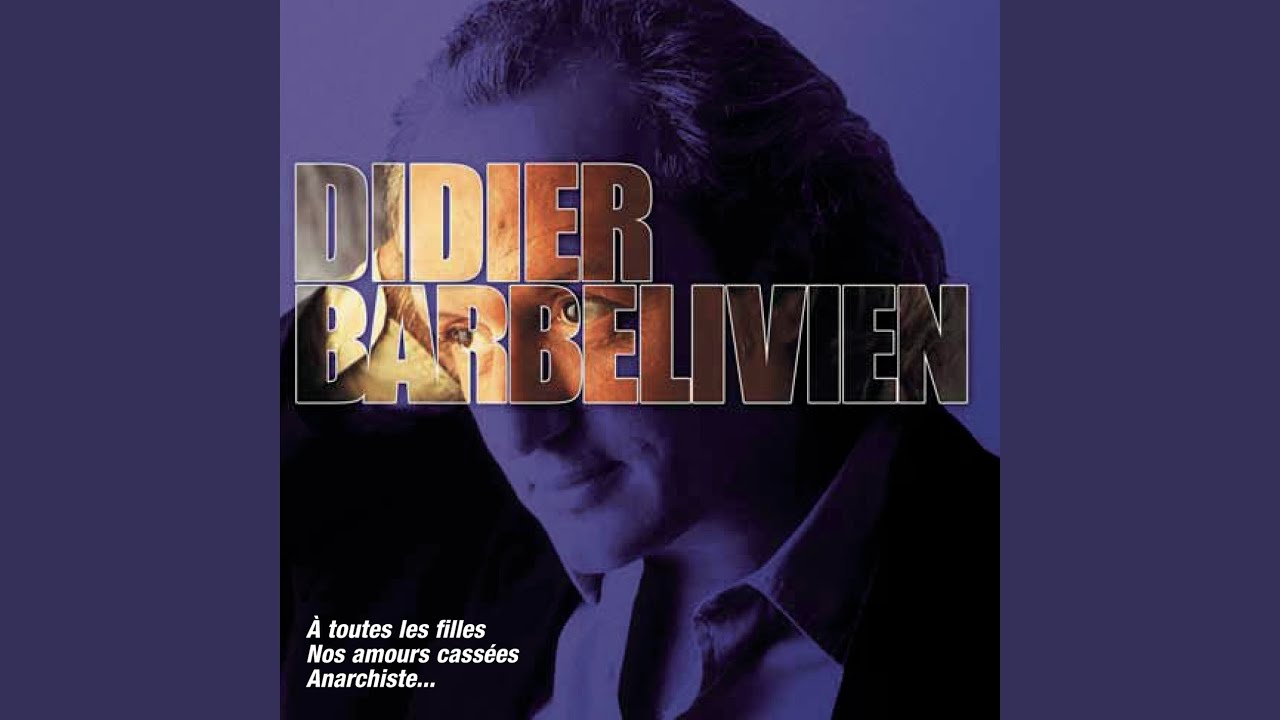 À toutes les filles - Didier Barbelivien & Félix Gray 🎶