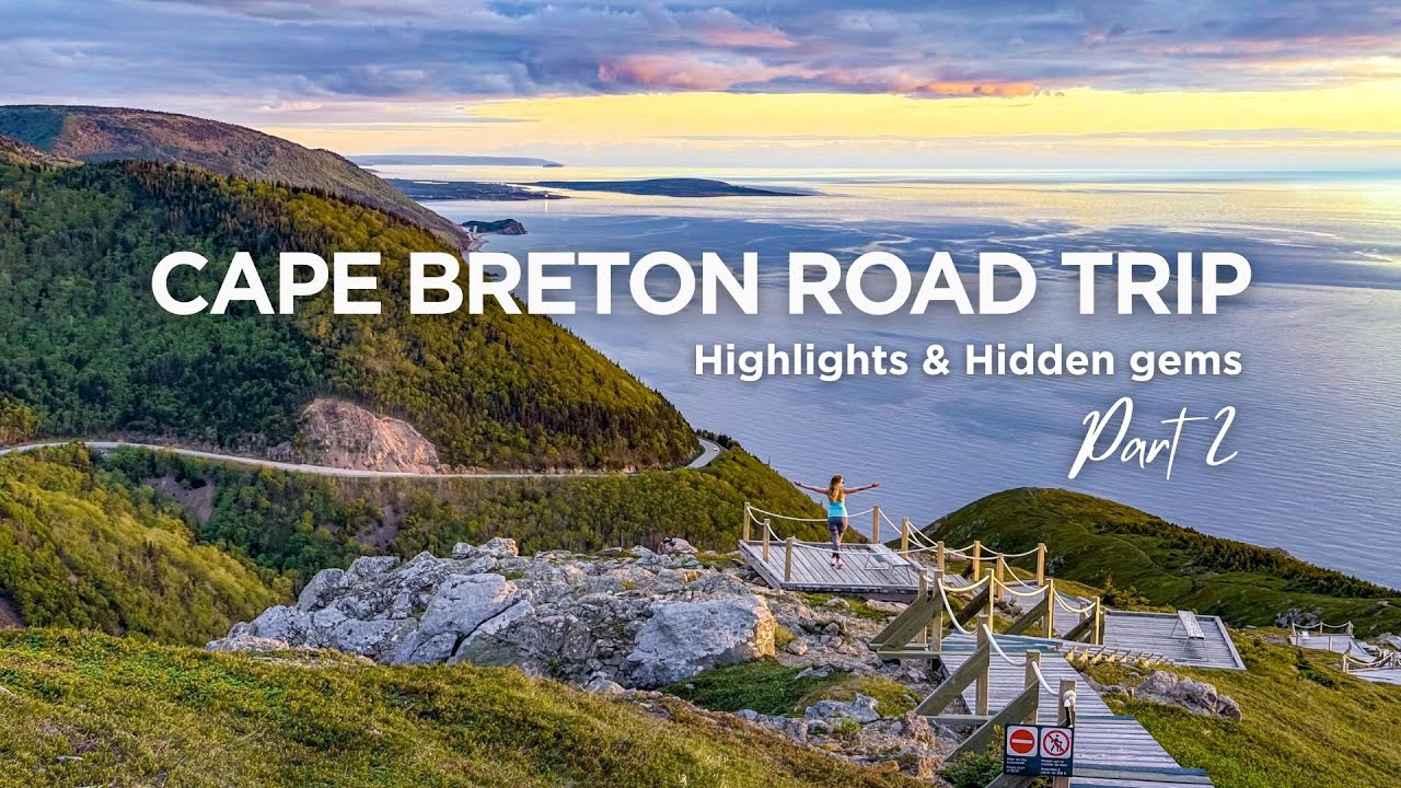 Cape Breton Road Trip Part 2: Scenic Trails & Hidden Gems 🇨🇦