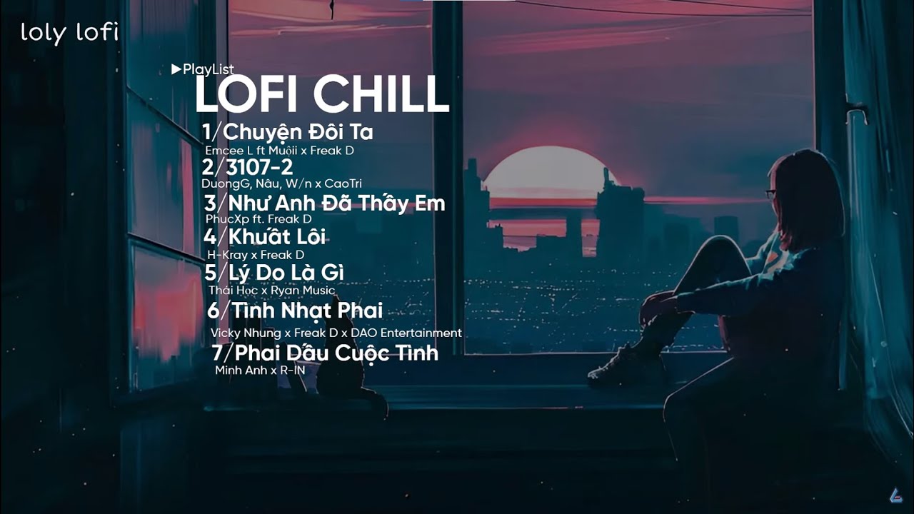 Nhạc Lofi Chill: Sóng Xô & Như Anh Đã Thấy Em 🎶