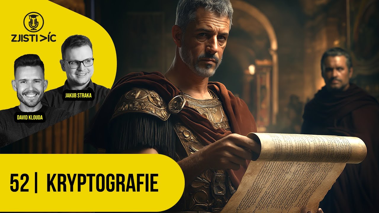 Zjisti víc podcast #52 – Kryptografie: Tajemství starověkých i moderních šifer 🔐
