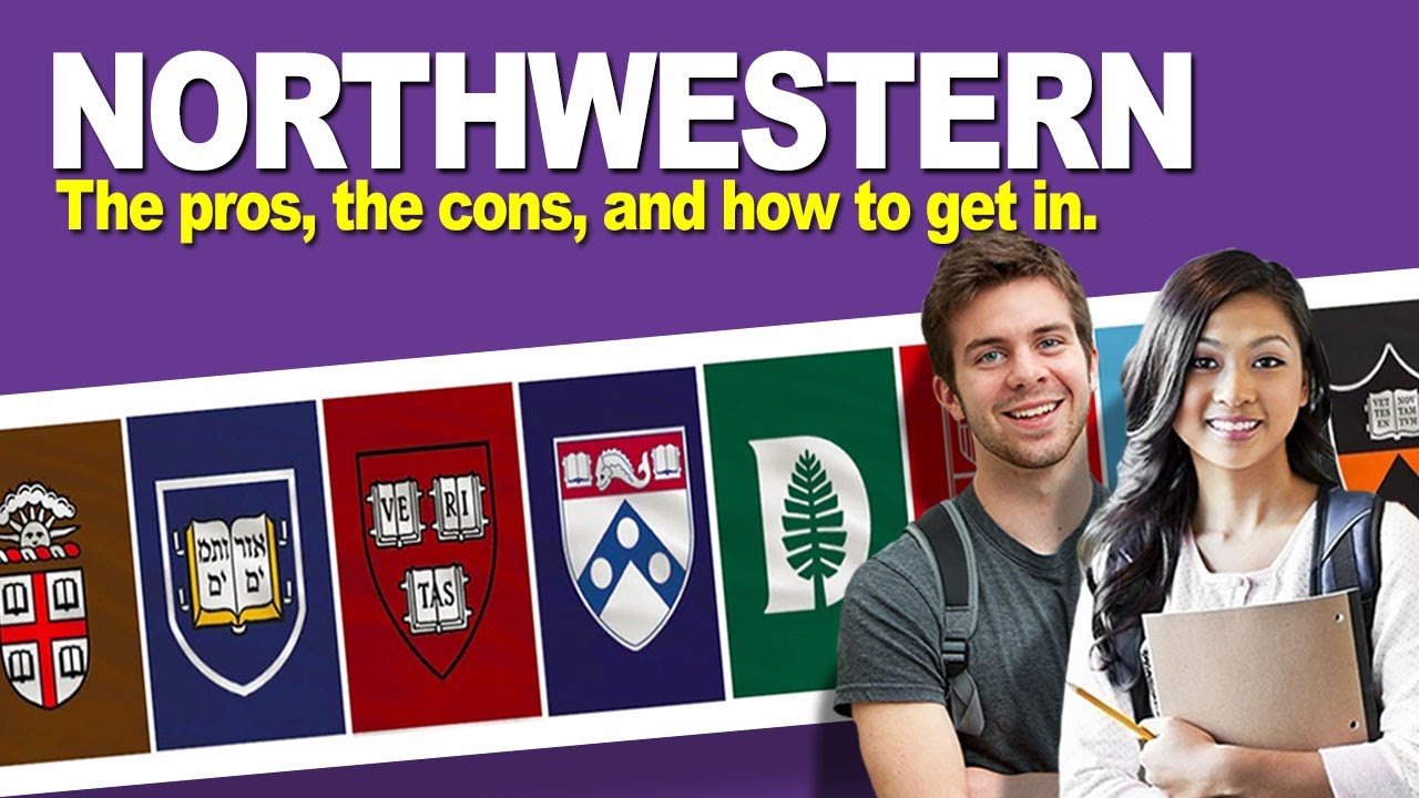 Northwestern University: Pros, Cons & Admission Tips