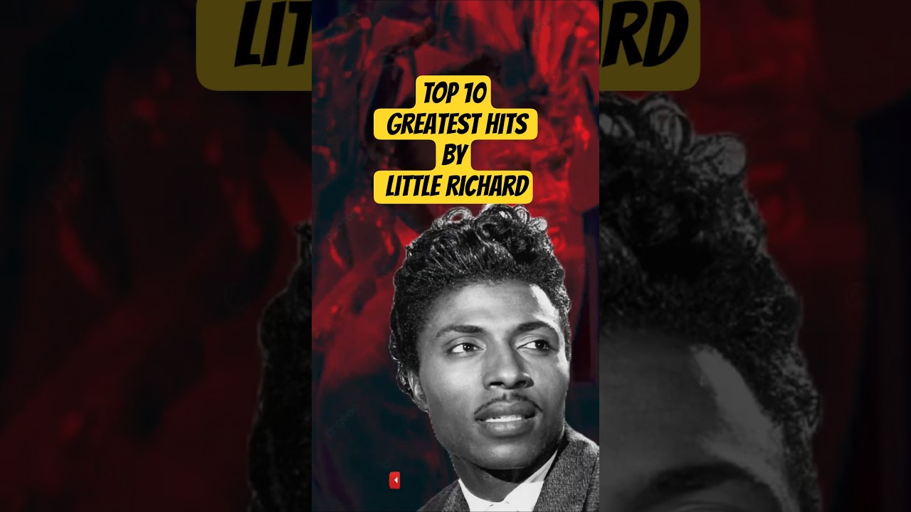 TOP 10 Top 10 Greatest Hits by Little Richard 🎸