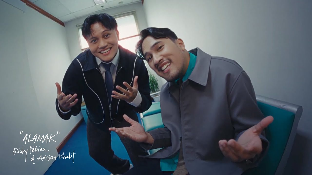 Rizky Febian & Adrian Khalif - Alamak [Official Video]