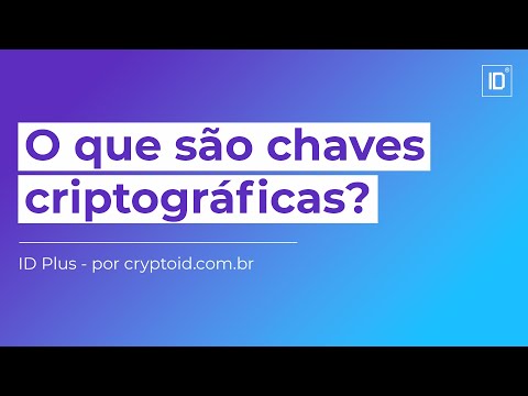 O que são CHAVES CRIPTOGRÁFICAS? - ID Plus #2