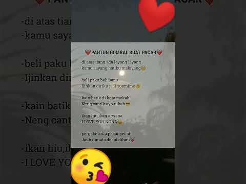 ❤️pantun gombal buat pacar ❤️
